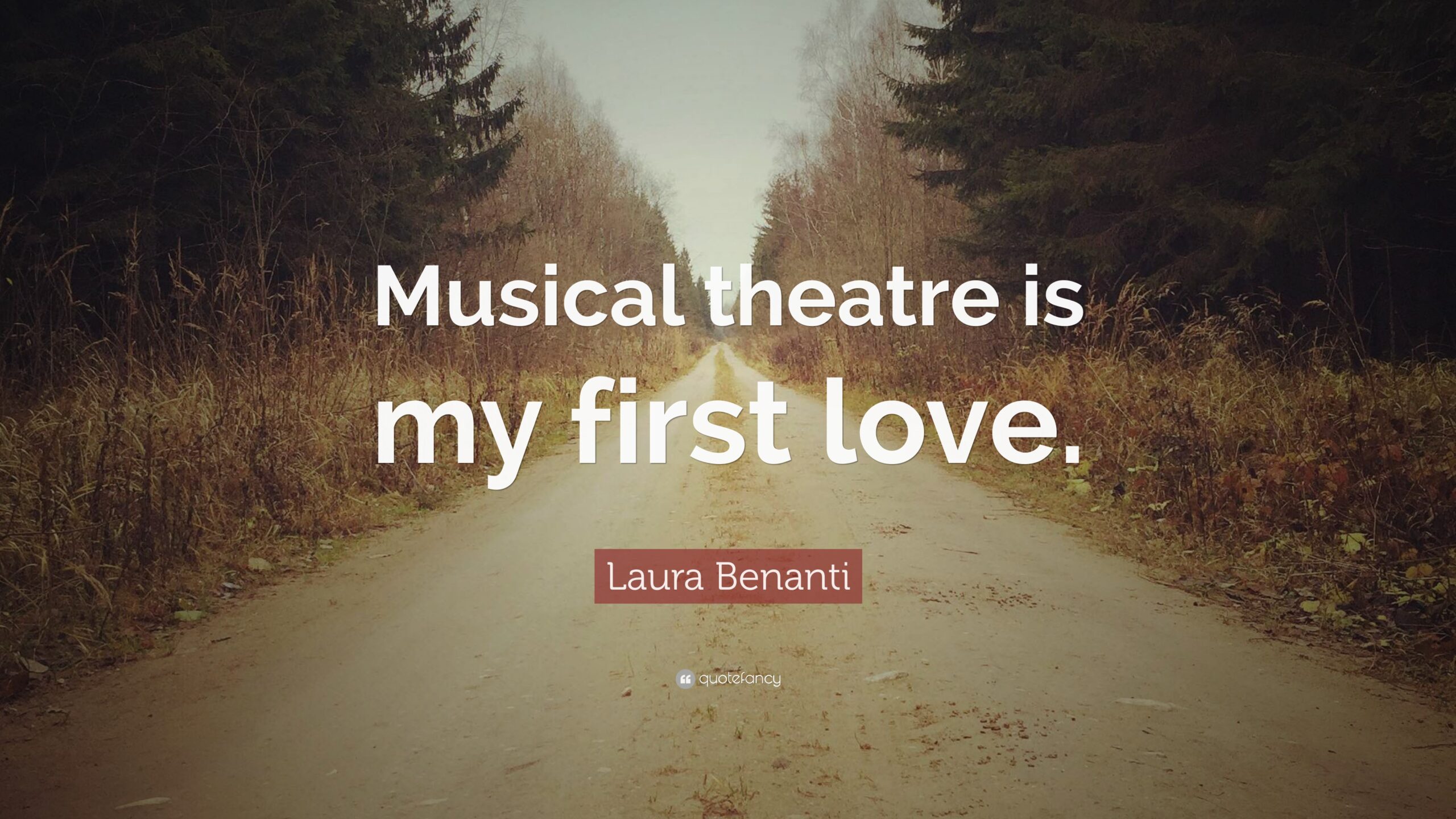 Laura Benanti Quote: “Musical theatre is my first love.”