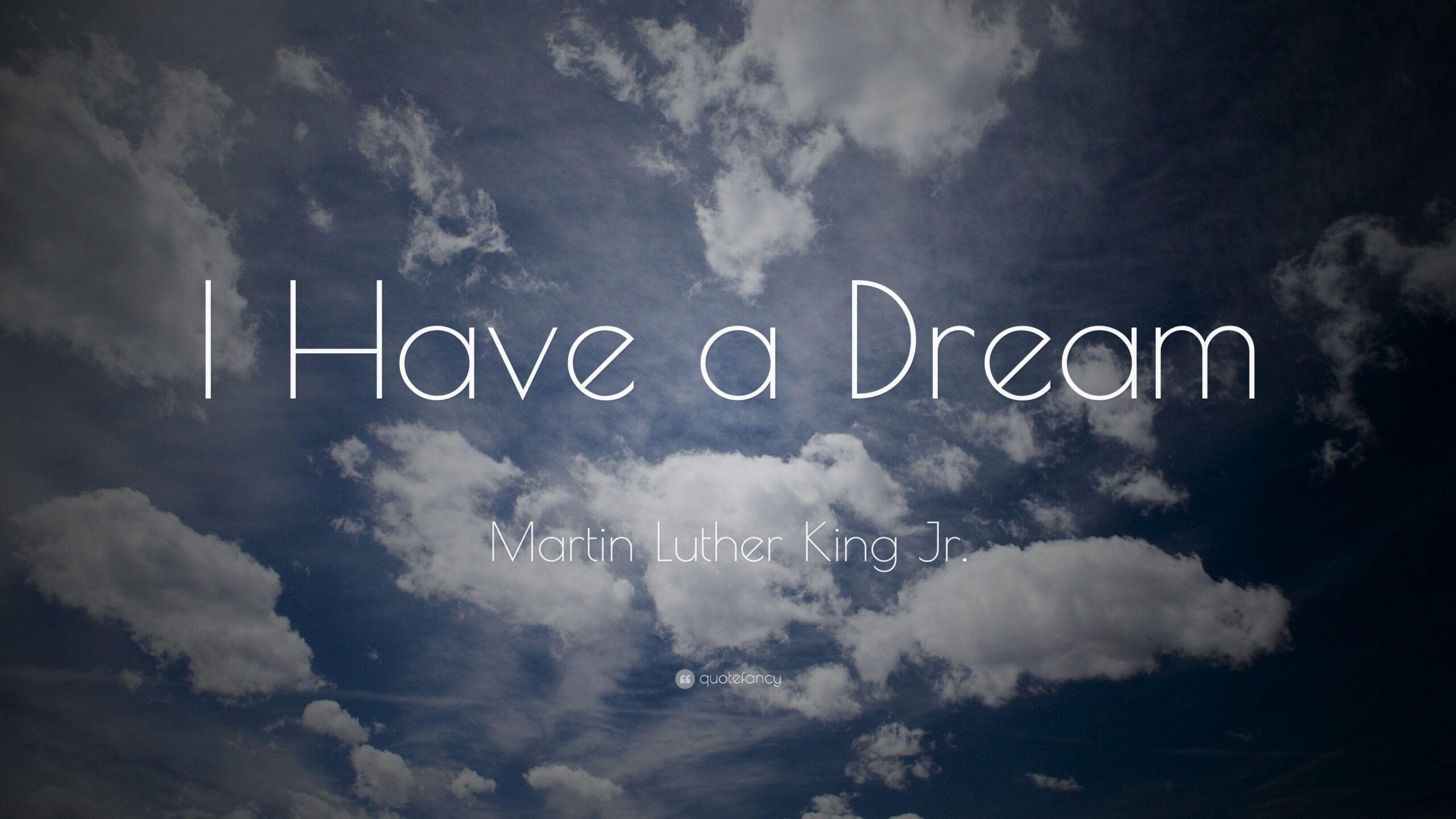 Martin Luther King Jr. Quote: “I Have a Dream”