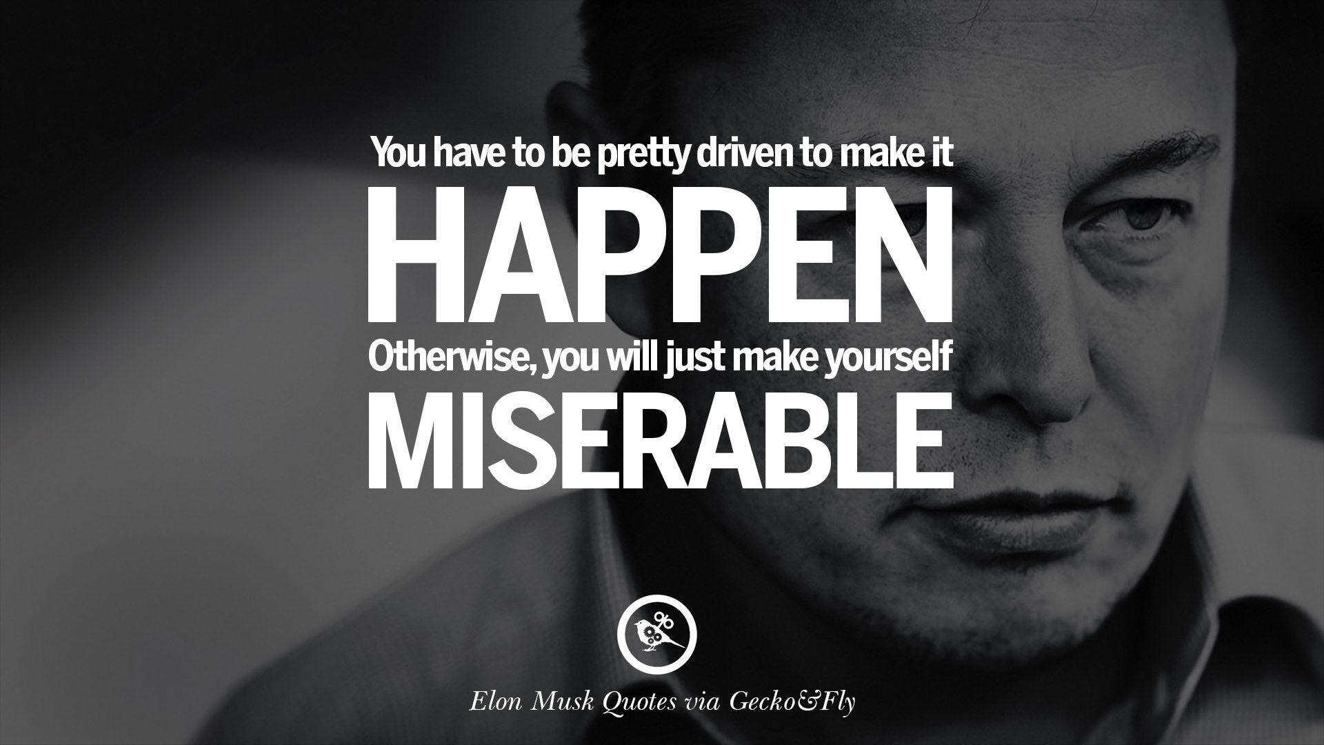 20 Elon Musk Quotes on Business, Risk and The Future