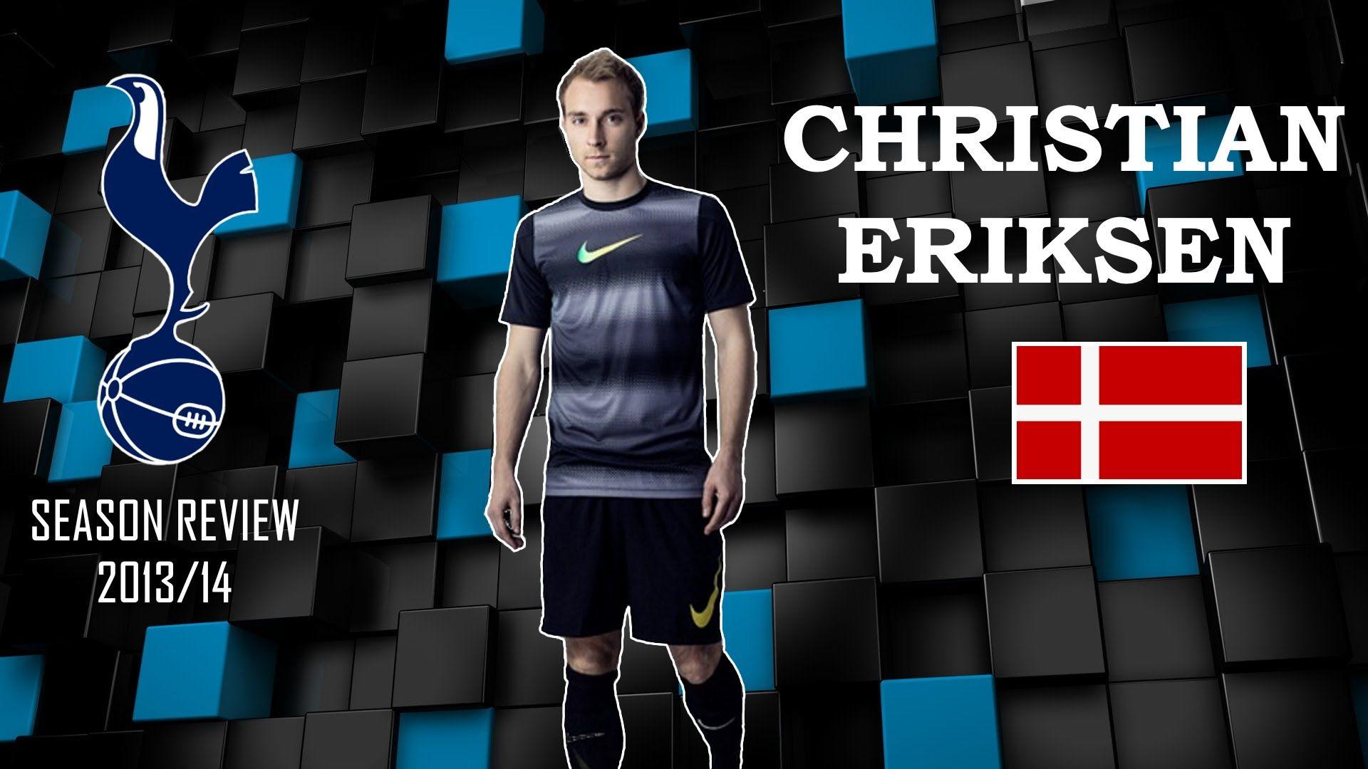 CHRISTIAN ERIKSEN ○ 2013