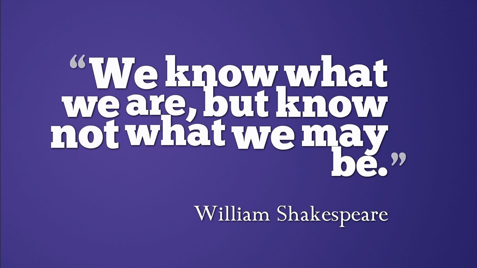 William Shakespeare Quotes Wallpapers HD Backgrounds, Image, Pics