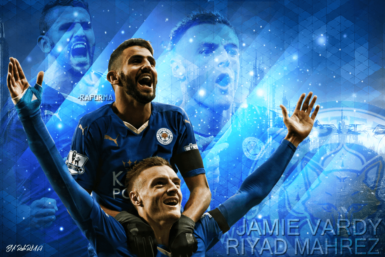 RafoRMA • Jamie Vardy and Riyad Mahrez