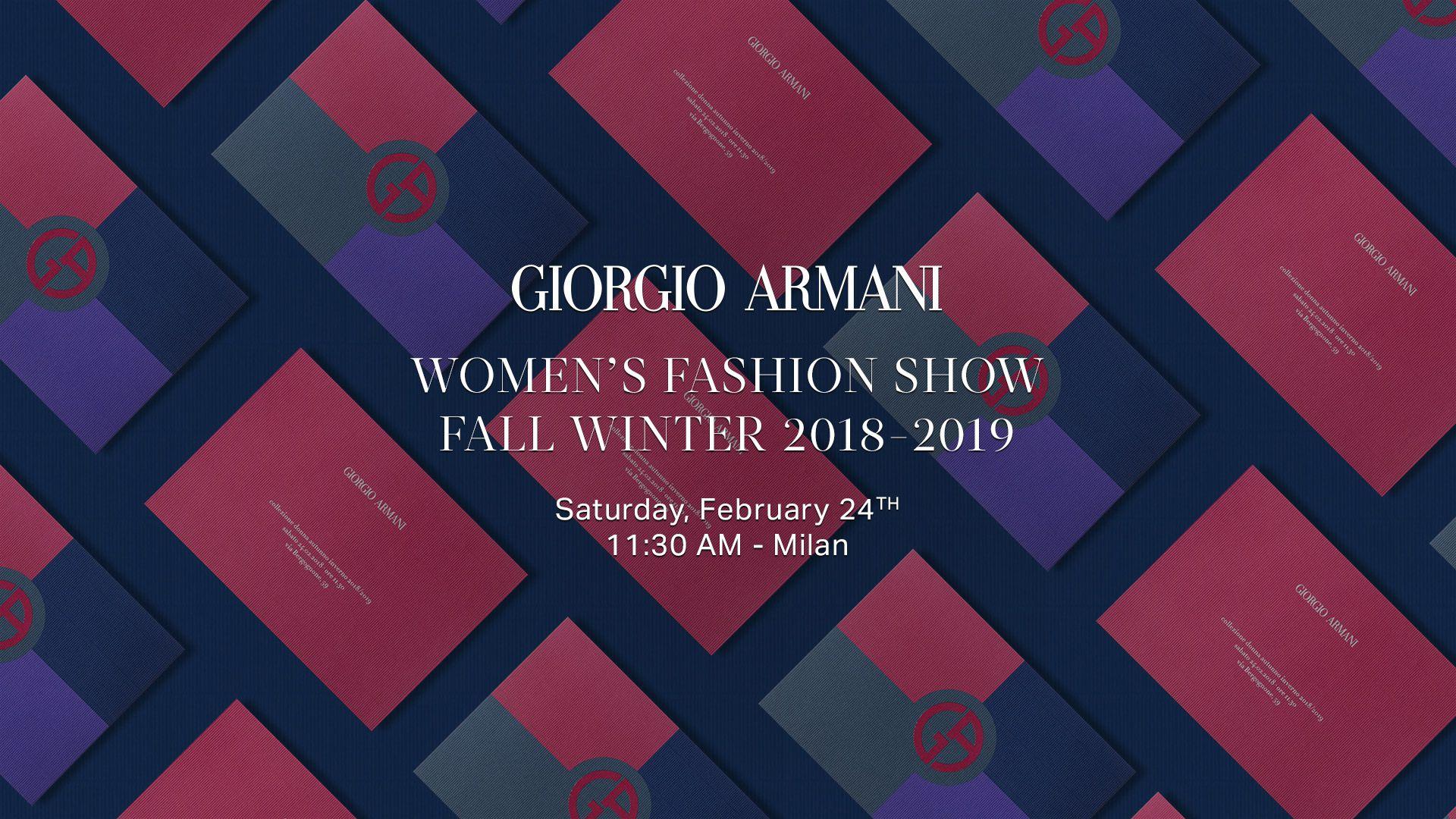 We Are Livestreaming Giorgio Armani’s AW18 Show From 9:30AM GMT