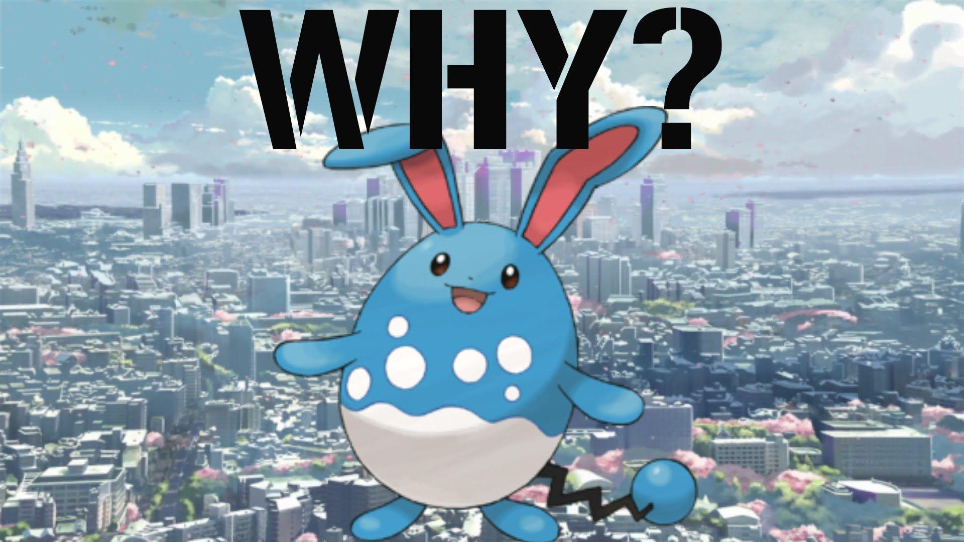 Why Mega Evolve? Azumarill