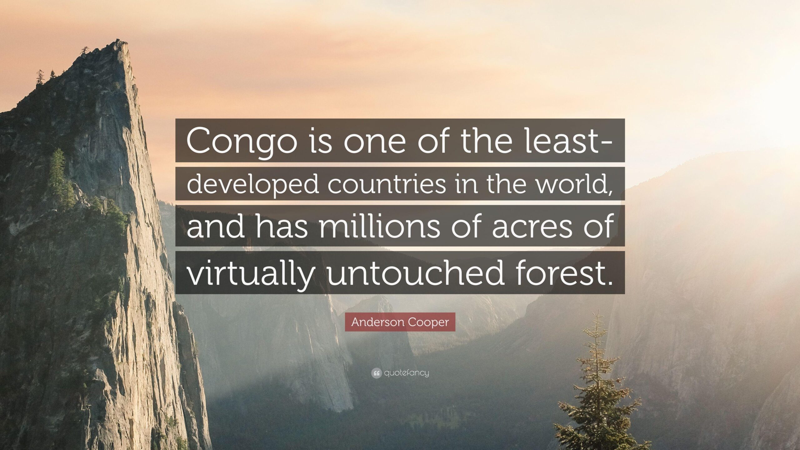 Anderson Cooper Quote: “Congo is one of the least