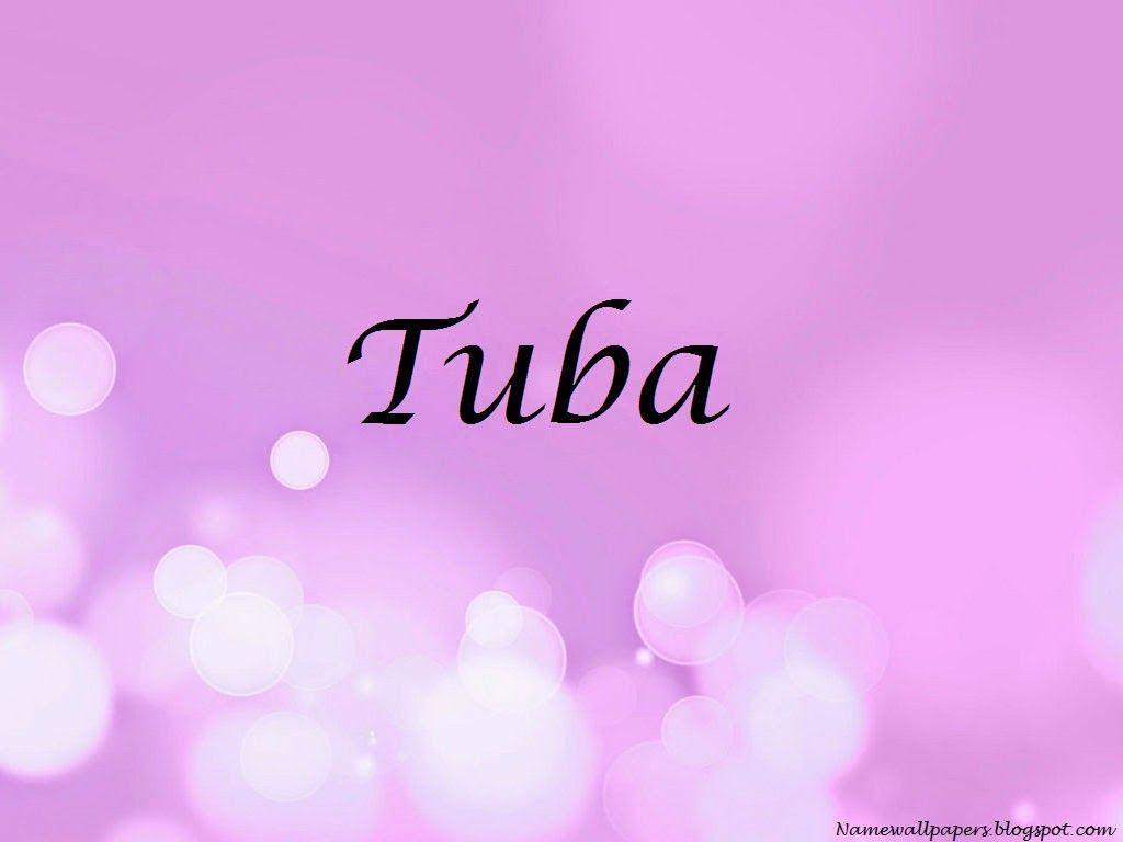 Tuba Name Wallpapers Tuba ~ Name Wallpapers Urdu Name Meaning Name