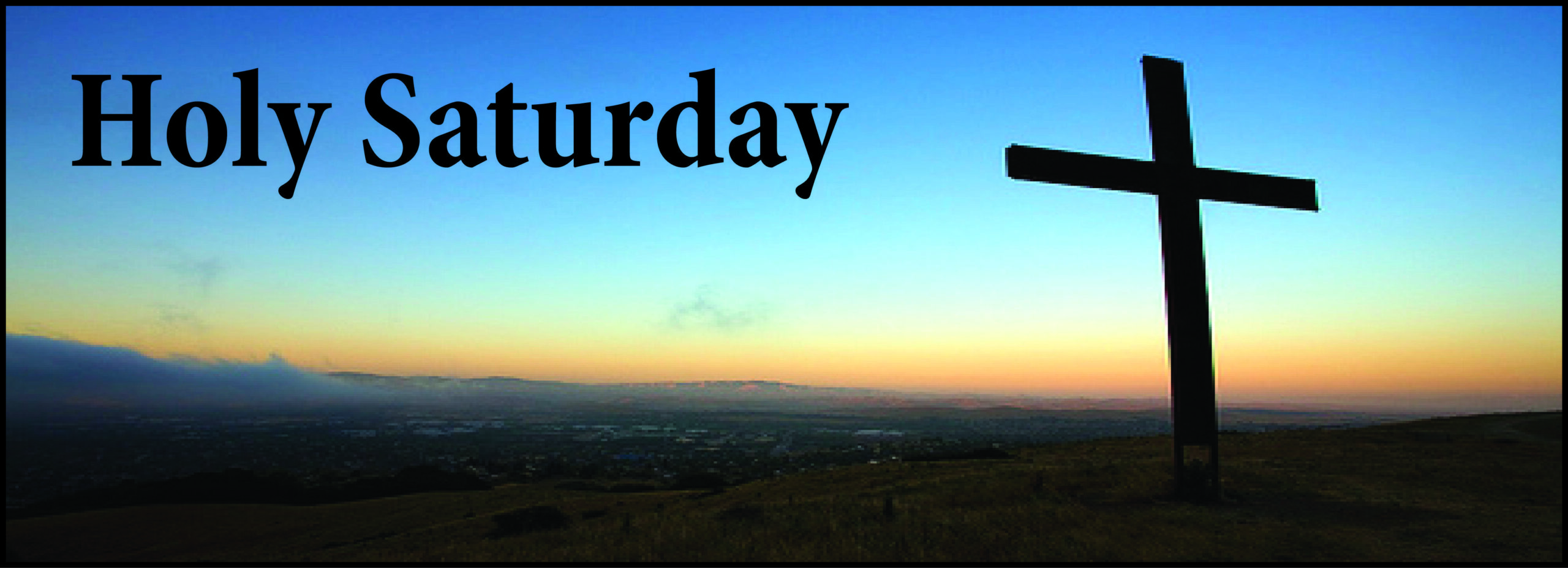 45 Beautiful Holy Saturday Wish Pictures