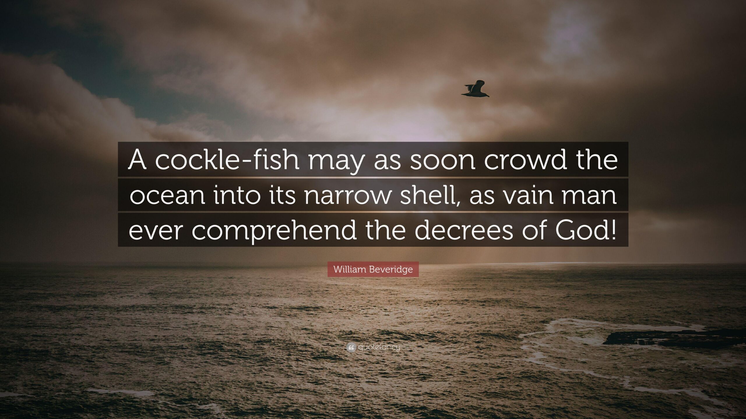 William Beveridge Quote: “A cockle