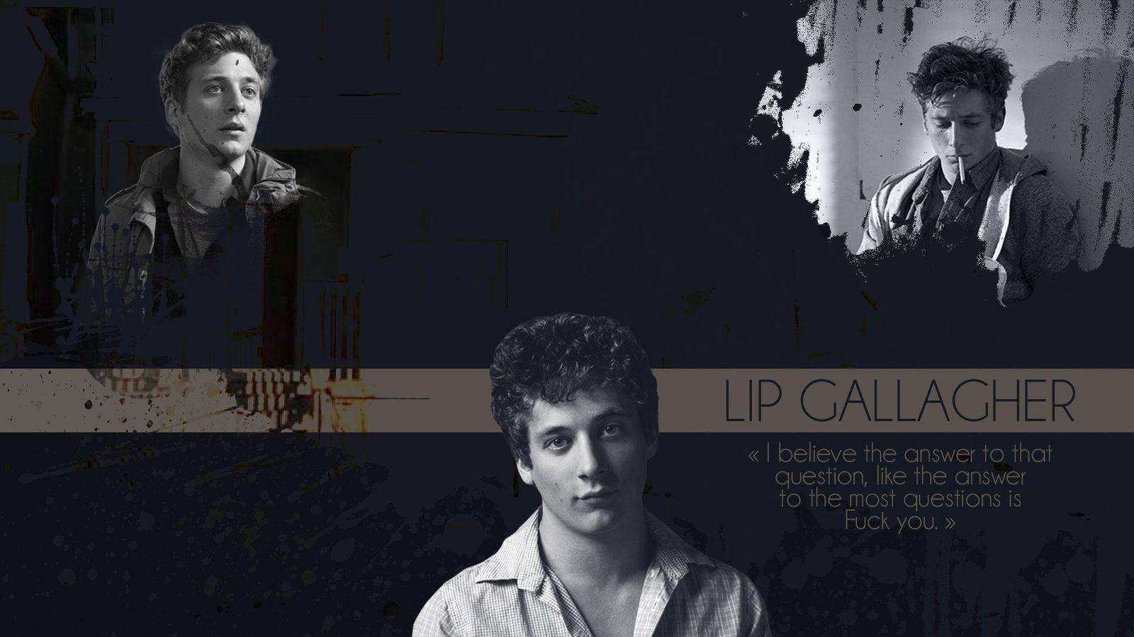 Lip Gallagher