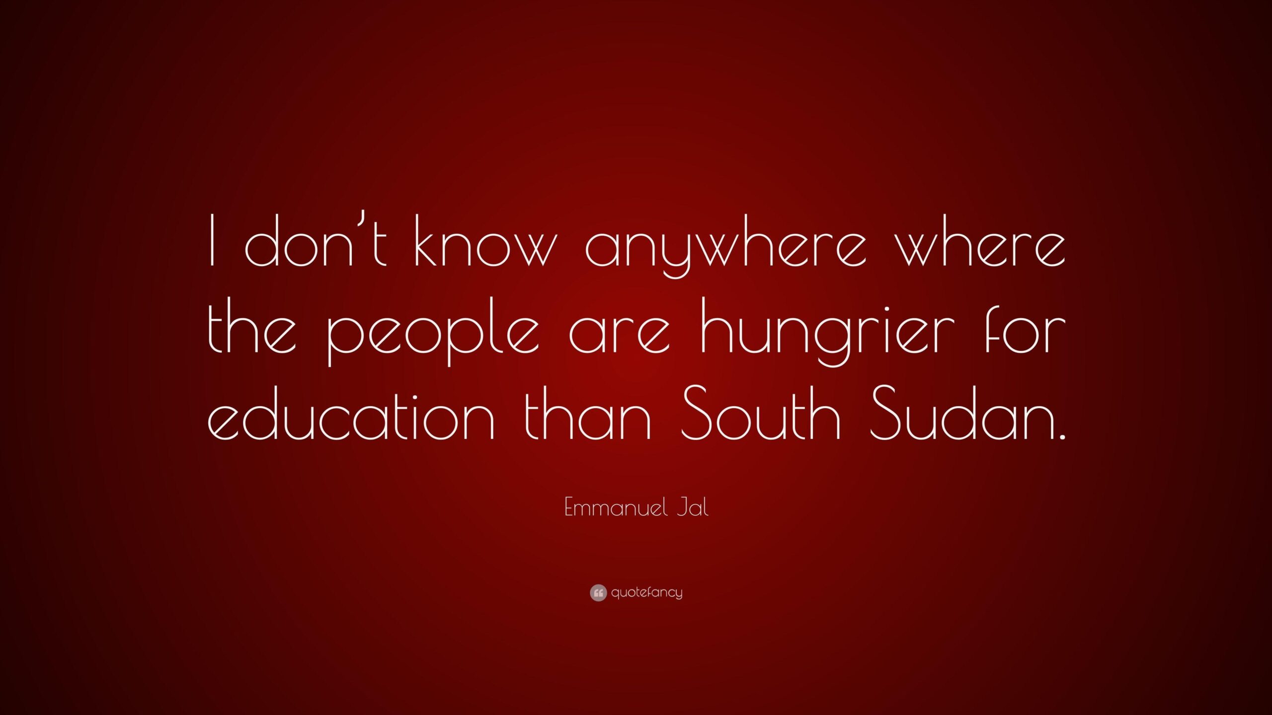 Emmanuel Jal Quote: “I don’t know anywhere where the people are