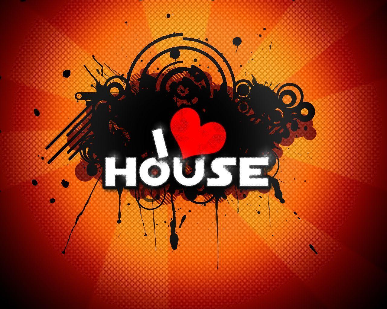 I love house music Wallpapers