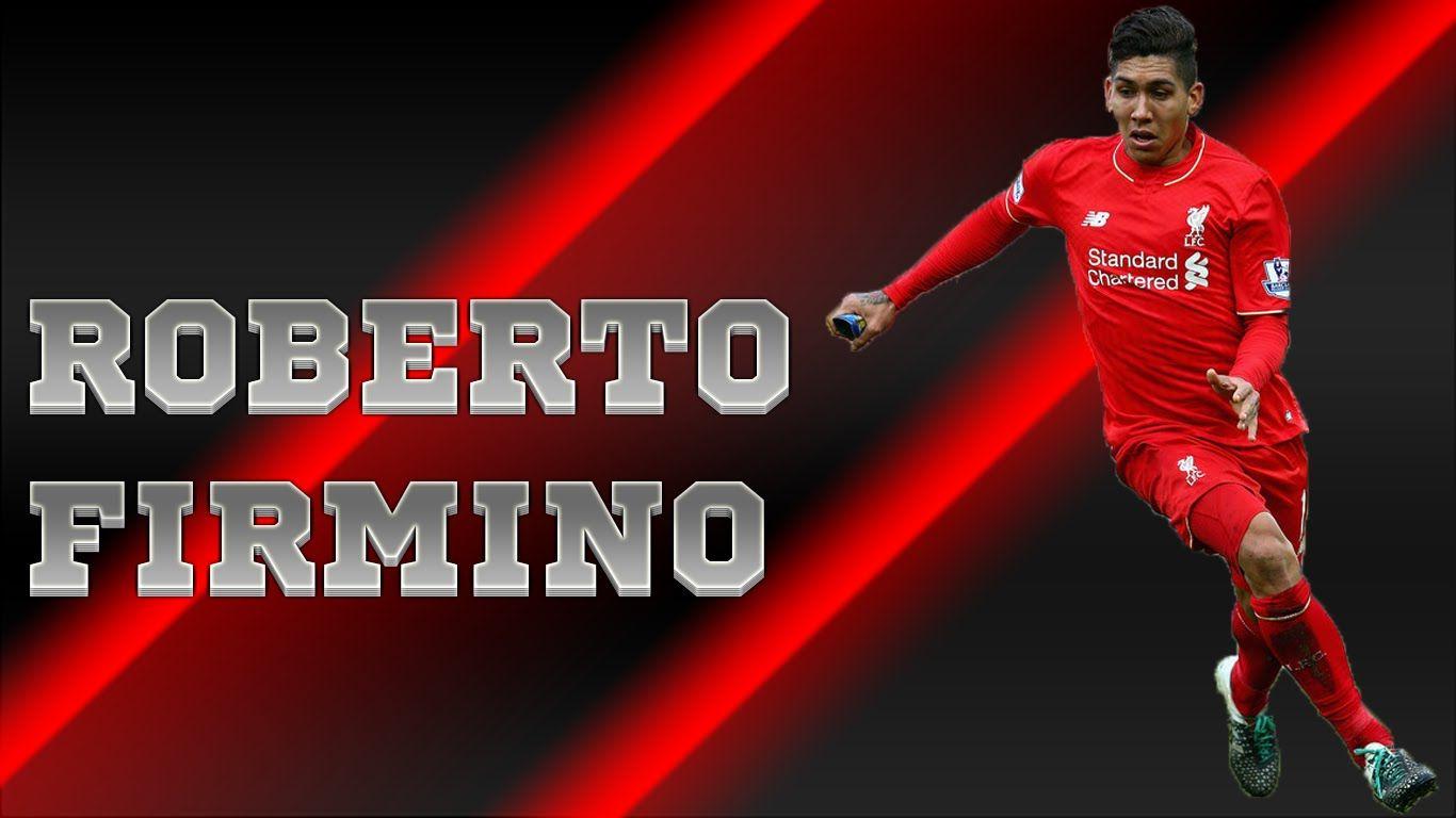 ROBERTO FIRMINO 2015 16 +SKILLS +GOALS +ASSISTS FC LIVERPOOL