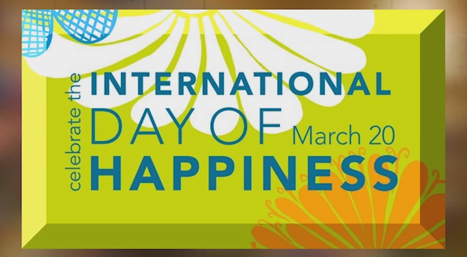 International Day Of Happiness March 20 Picture