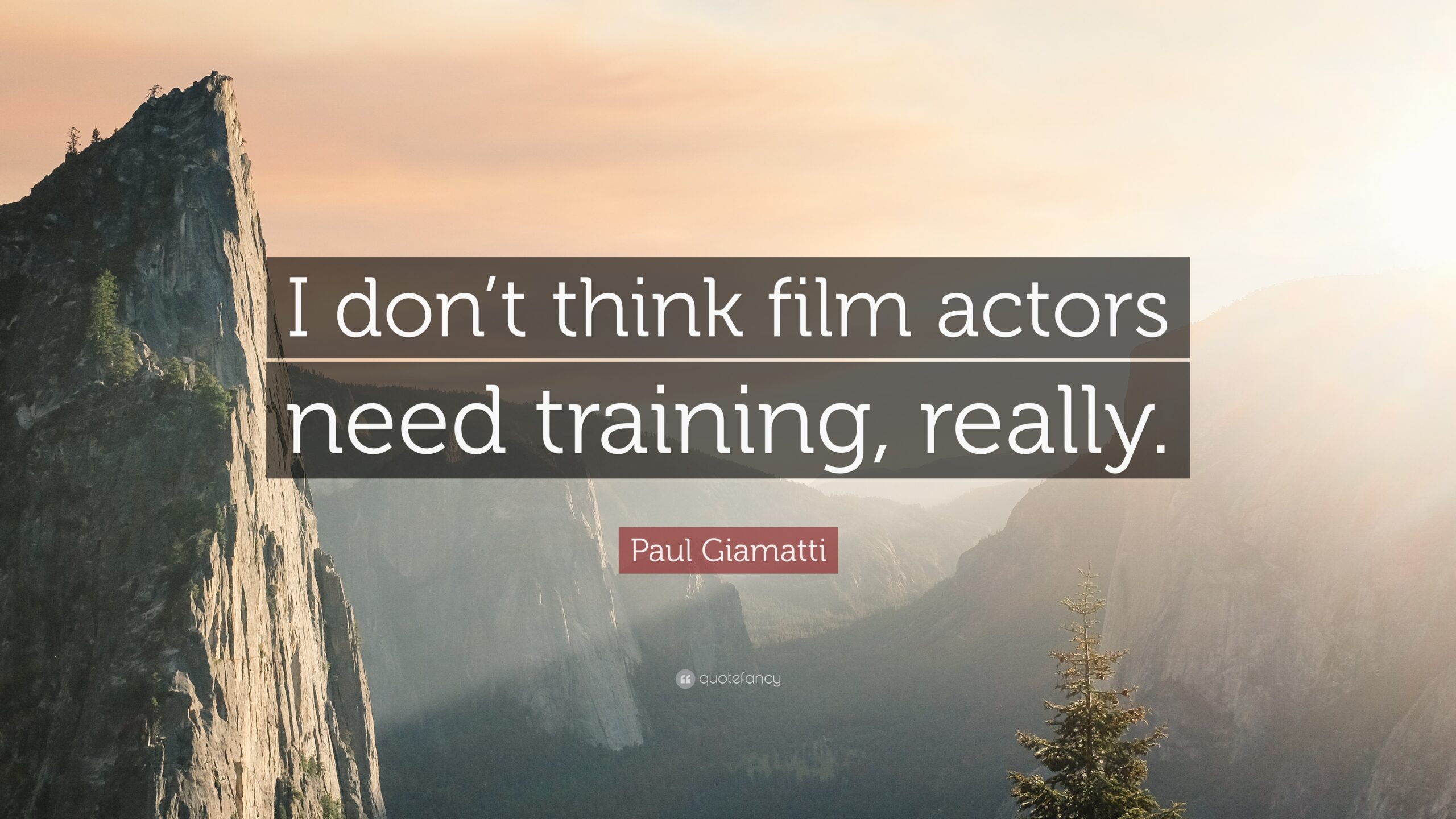 Paul Giamatti Quote: “I don’t think film actors need training