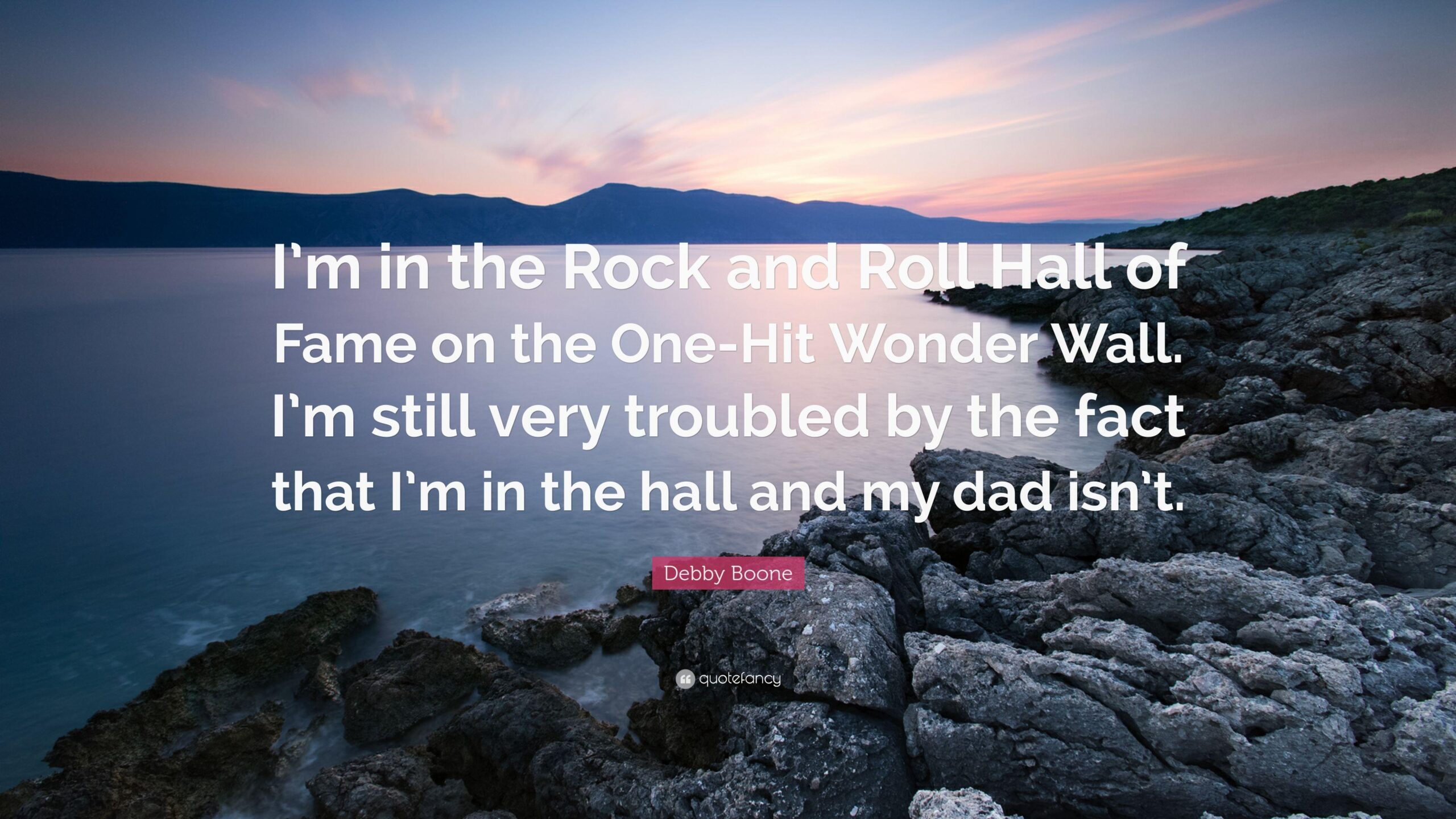 Debby Boone Quote: “I’m in the Rock and Roll Hall of Fame on the