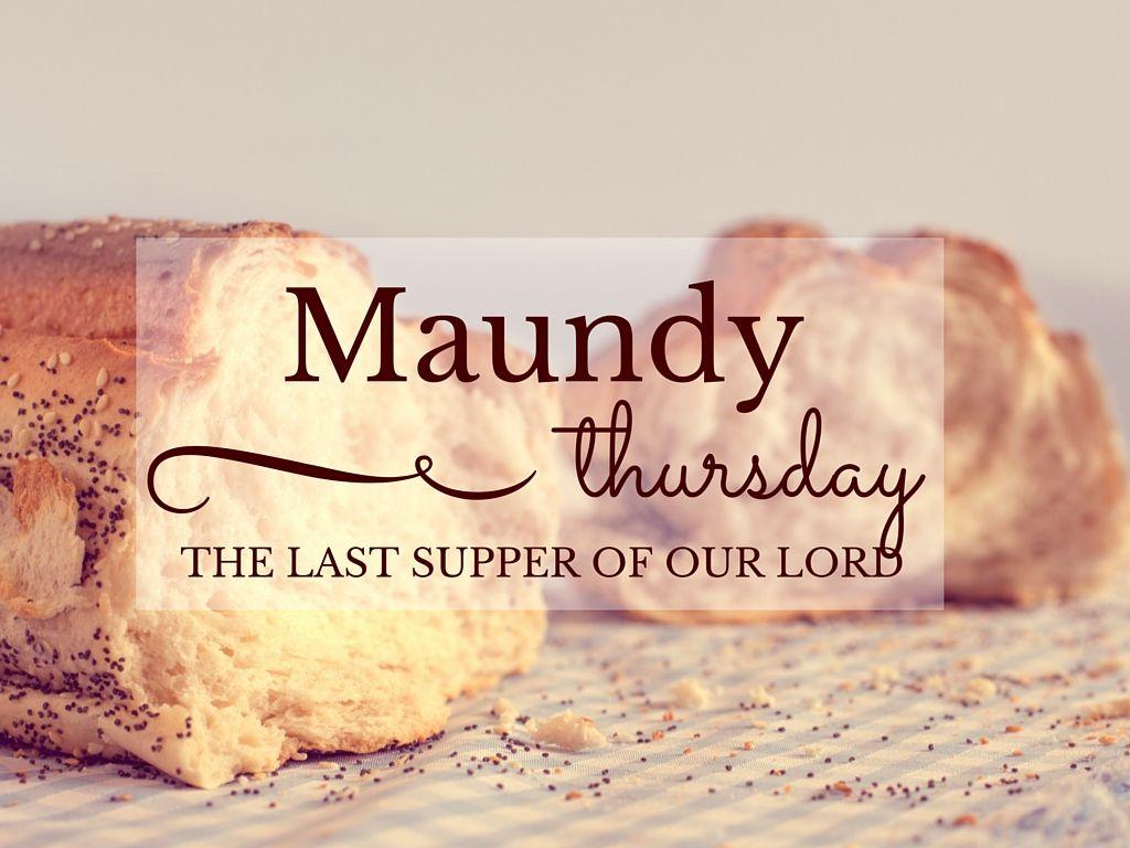 Maundy Thursday Service