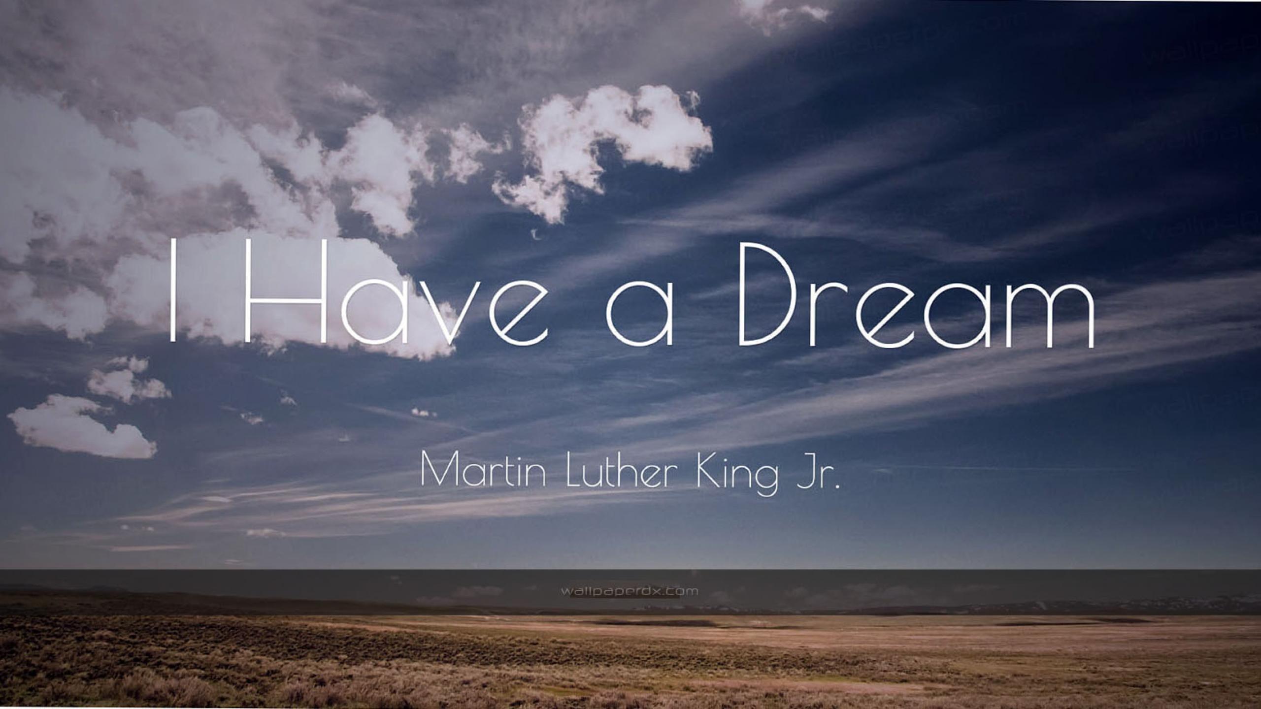 1124 martin luther king jr quote i have a hd wallpapers