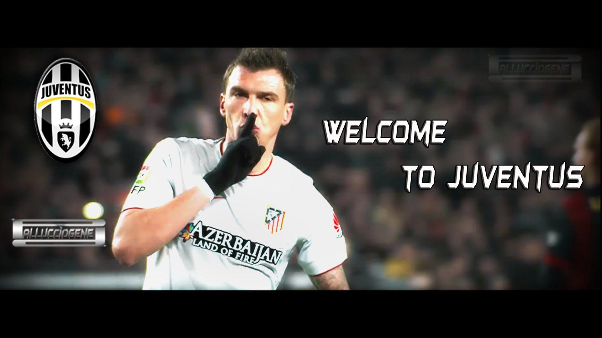 Mario Mandzukic Welcome to Juventus Goals Skills 2015