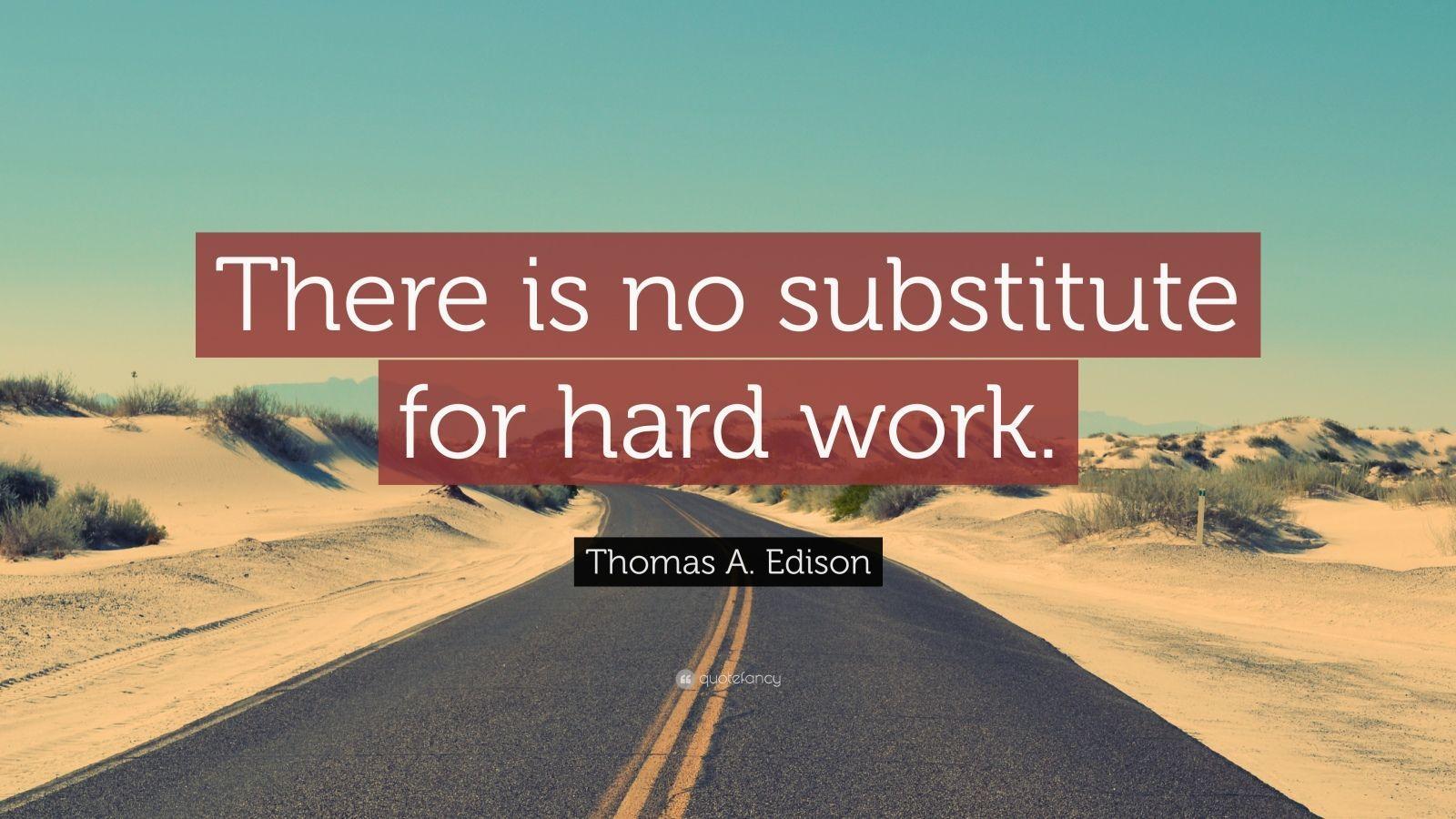 Thomas A. Edison Quotes