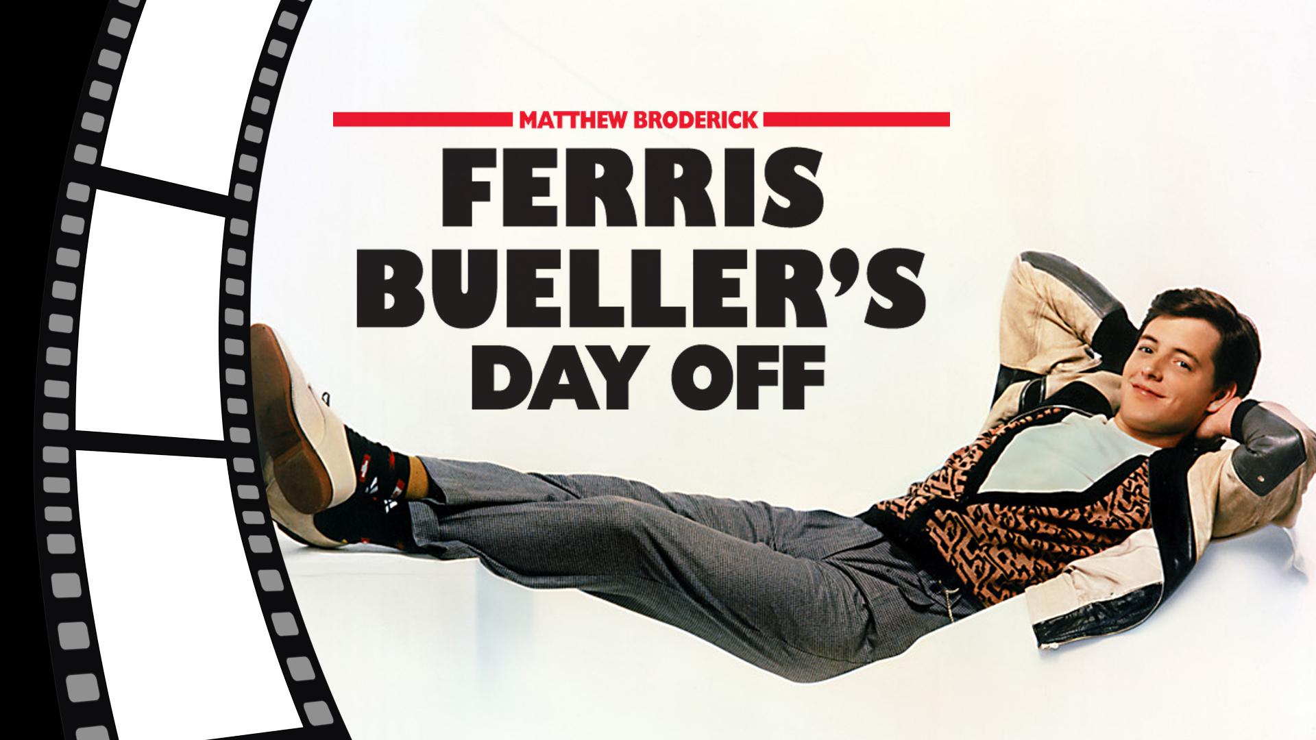 Ferris Bueller’s Day Off