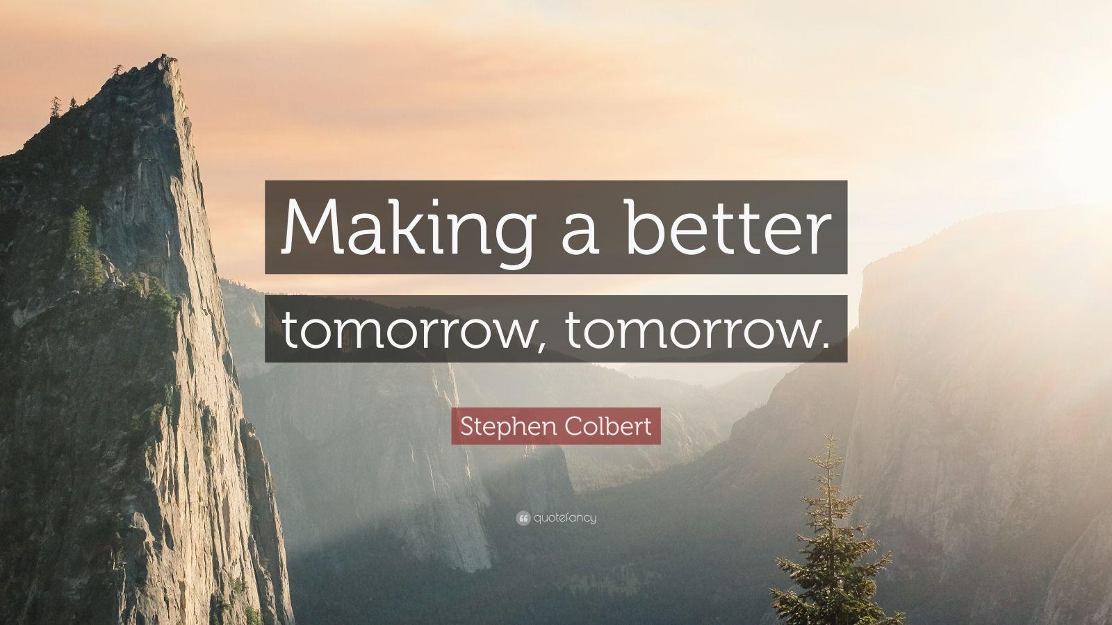 Stephen Colbert Quotes