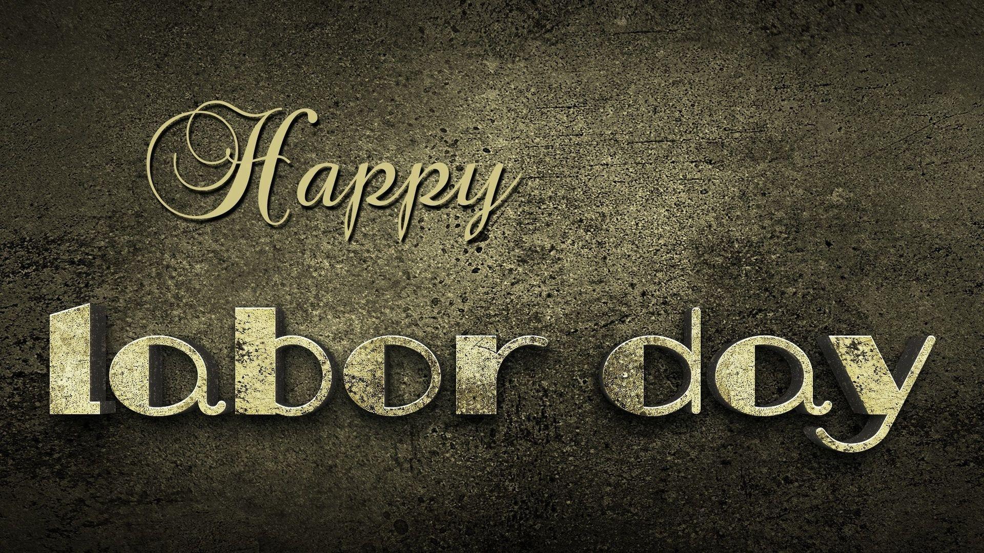 Labor Day, Wishes, Laborday, Happy Labor Day Wallpapers