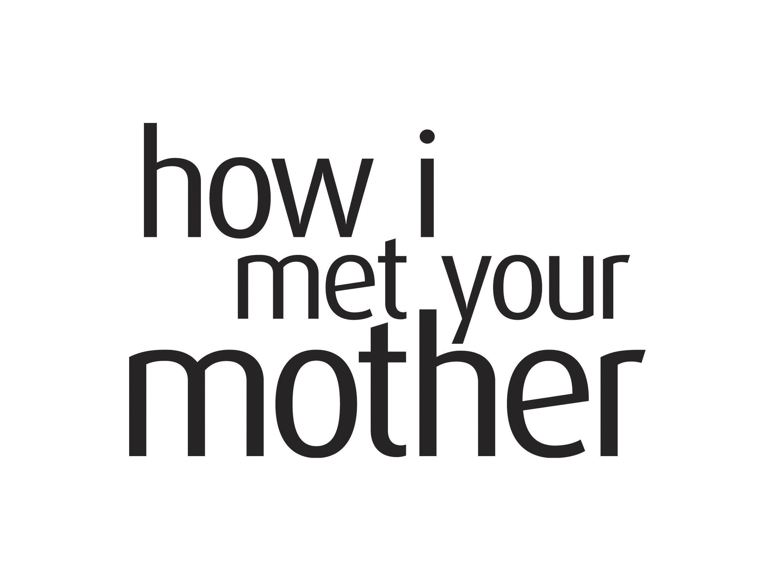 How I Met Your Mother