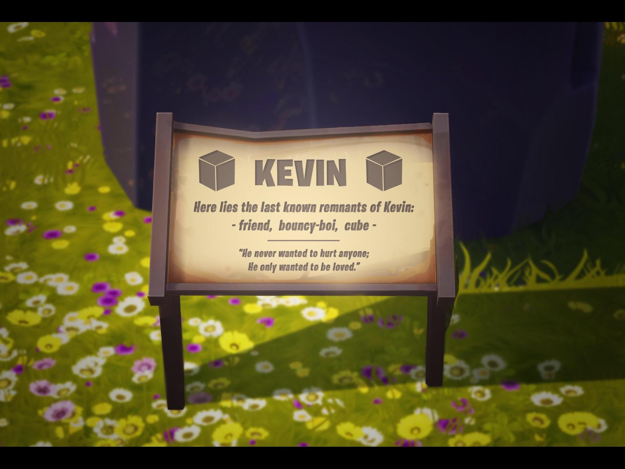 R.I.P Kevin. : FortniteBattleRoyale