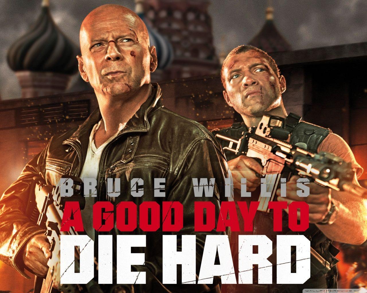 A Good Day to Die Hard