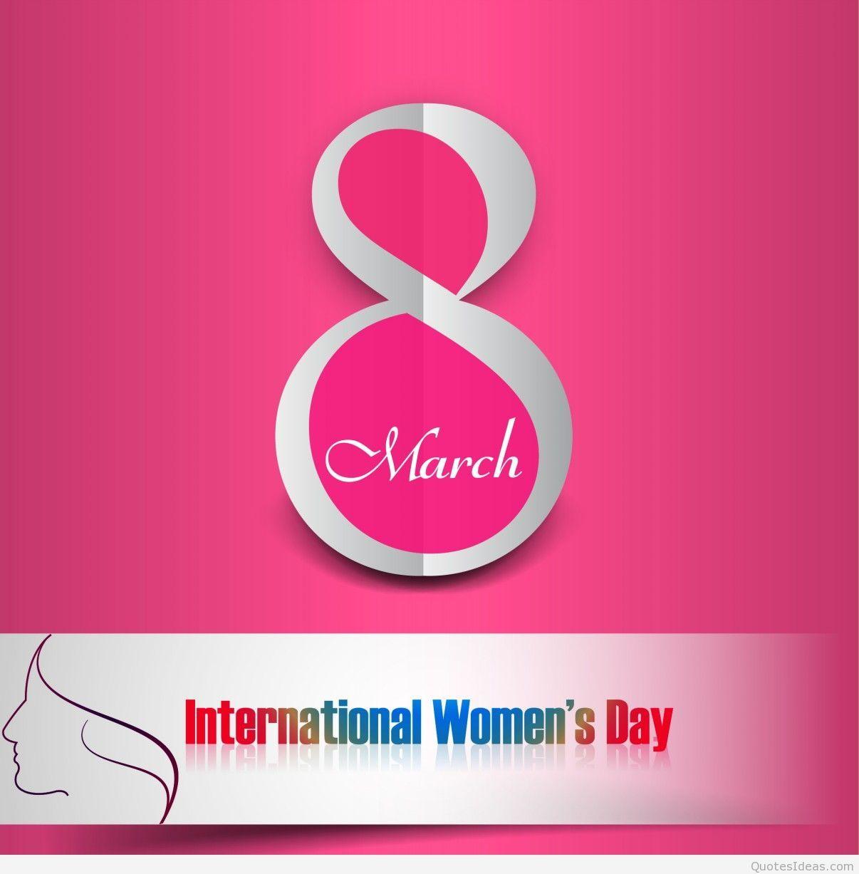 Happy international women’s day 8 march wallpapers quotes