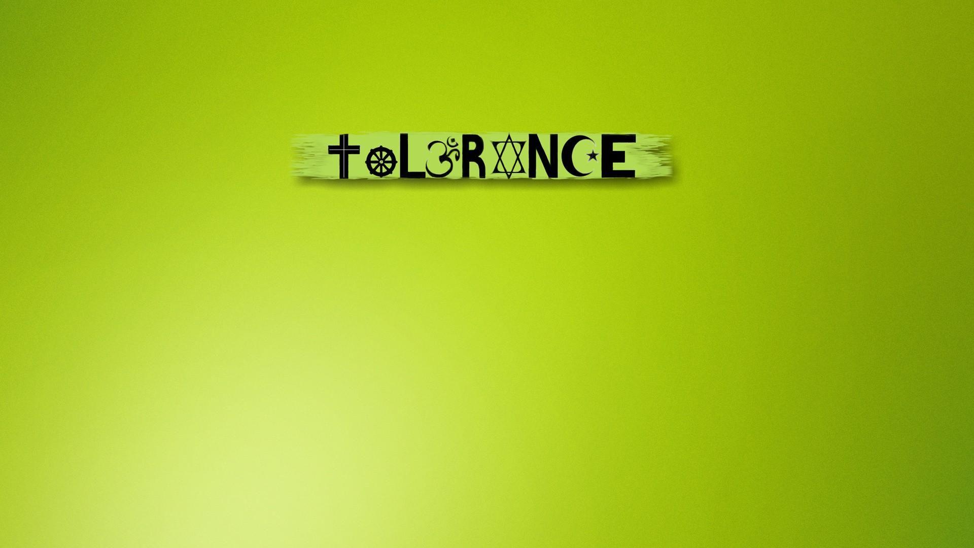 tolerance Full HD Wallpapers and Backgrounds
